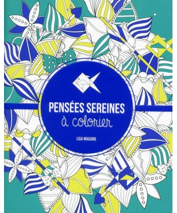 Pensees Sereines A Colorier First