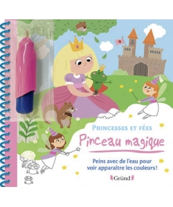Pinceau Magique - Princesses Et Fees