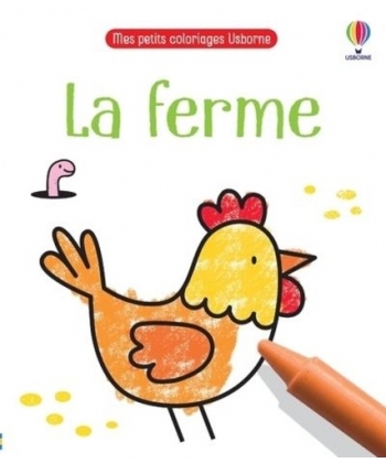 Ferme - Mes Petits Coloriages Usborne