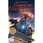 Les Gardiens Des Cites Perdues 1