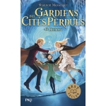 Gardiens Des Cites Perdues Nocturna Tome 6