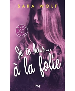 Je Te Hais A La Folie T02 Pocket Jeunesse