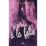 Je Te Hais A La Folie T02 Pocket Jeunesse