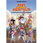 Papi Est Un Super Menteur T04 Pocket Jeunesse