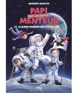 Papi Est Un Super Menteur T05 Pocket Jeunesse