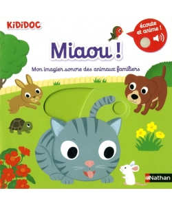 Kididoc Sonores-Miaou ! Mon Imagier Sonore Des Animaux Familiers
