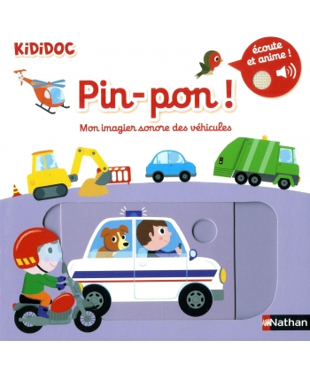 Kididoc Sonores-Pin-Pon ! Mon Imagier Sonore Des Vehicules