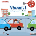 Kididoc Sonores-Vroum Mon Imagier Sonore De La Ville