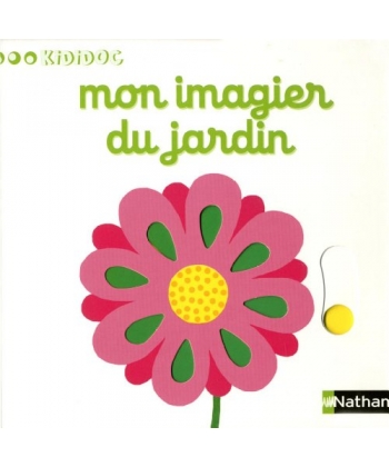 Kididoc 1/2Ans Mon Imagier Du Jardin 13