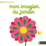 Kididoc 1/2Ans Mon Imagier Du Jardin 13