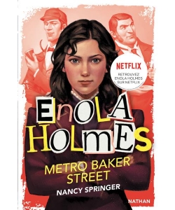 Enola Holmes T6 Baker Street Nathan