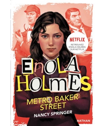 Enola Holmes T6 Baker Street Nathan