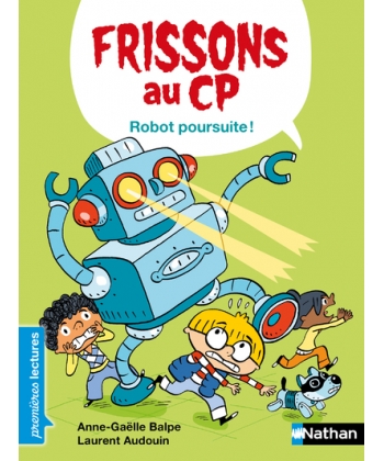 Frissons Cp Robot Poursuite Nathan