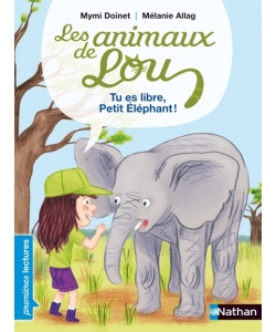 Les Animaux De Lou-Tu Es Libre, Petit Elephant