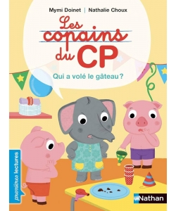 Les Copains Du Cp-Qui A Vole Le Gateau ?