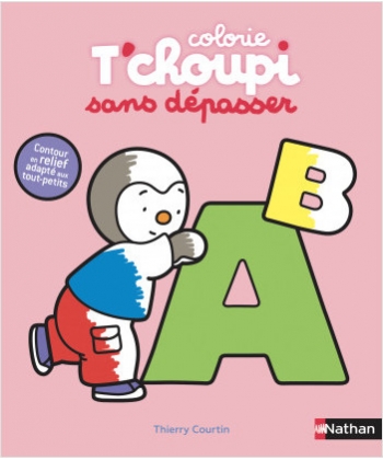 Colorie T Choupi Sans Depasser (Les Lettres)