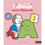 Colorie T Choupi Sans Depasser (Les Lettres)