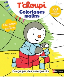 T Choupi Coloriages Malins Tps 2/3Ans - Graphisme Et Nombres