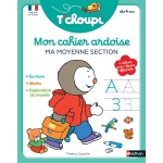 T Choupi Mon Cahier Ardoise Ma Moyenne Section
