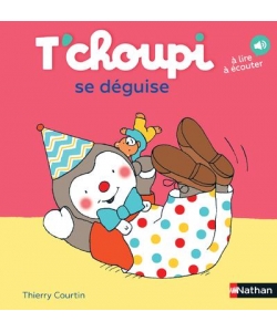 T Choupi Se Deguise