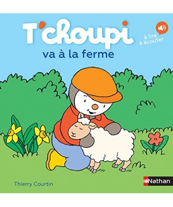 T Choupi Va A La Ferme