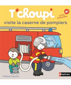 T Choupi Visite La Caserne Des Pompiers