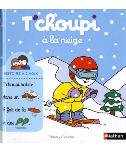 T Choupi Histoire A Deux Voix 07-A La Neige