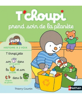 T Choupi Prend Soin Planete Nathan