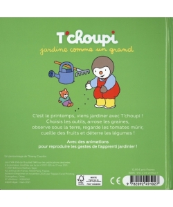 T Choupi Jardine Comme Un Grand