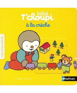 Bebe T Choupi Mes Livres Animes - A La Creche