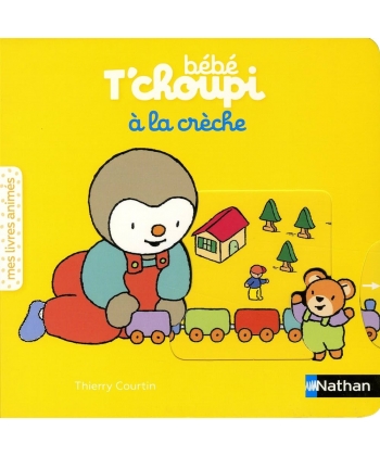 Bebe T Choupi Mes Livres Animes - A La Creche