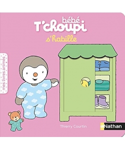 Bebe T Choupi Mes Livres Animes - S Habille