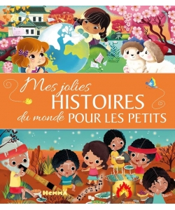 Mes Jolies Histoires Du Monde Hemma