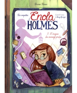 Les Enquetes D Enola Holmes Bd 5-L Enigme Du Message Perdu