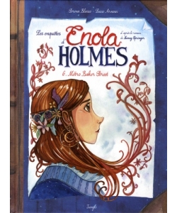Les Enquetes D Enola Holmes Bd 6-Metro Baker Street