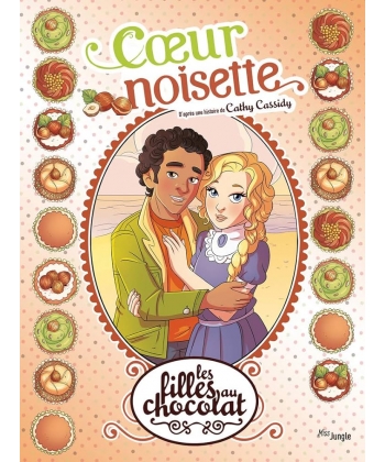 Filles Au Chocolat T11 Coeur Jungle