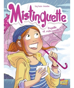 Mistinguette Bd T8 Pagaille Et Retrouvailles !
