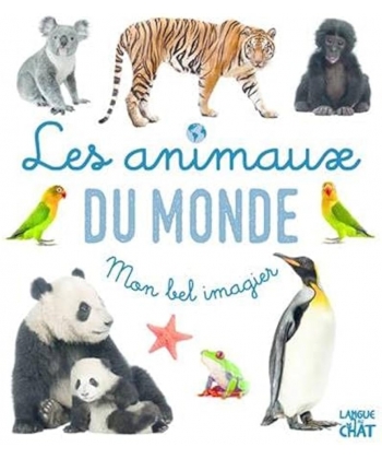 Mon Bel Imagier - Les Animaux Langue Au Chat