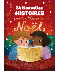 24 Nouvelles Histoires Pour Attendre Noel