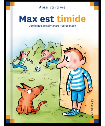 Ainsi Va La Vie-max Est Timide