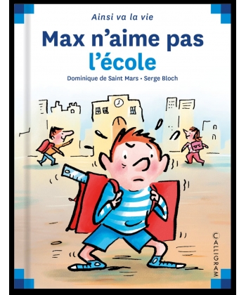 Ainsi Va La Vie-max N Aime Pas L Ecole