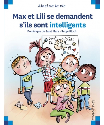 Ainsi Va La Vie-max Et Lili Se Demandent S Il Sont Intelligents