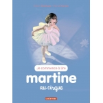 Je Commence A Lire Avec Martine T35 Martine Au Cirque