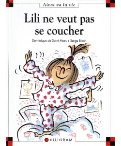 Ainsi Va La Vie-lili Ne Veut Pas Se Coucher