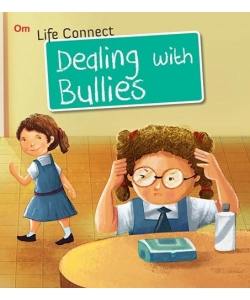 Om Books Life Connect Dealing With Bullies