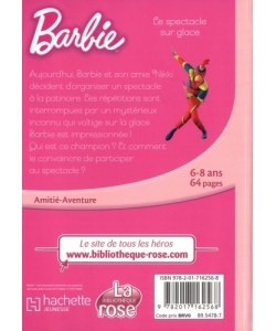 Barbie 07 - Le Spectacle Sur Glace Bibliotheque Rose 6/8 Ans