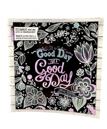 It S A Good Day For A Good Day Adult Coloring Book