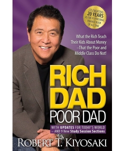 Rich Dad Poor Dad Kiyosaki Robert