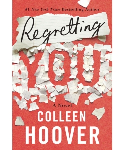 Regretting You Colleen Hoover