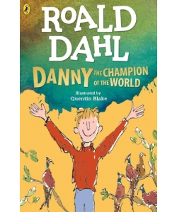 Roald Dahl-Danny The Champion Of The World